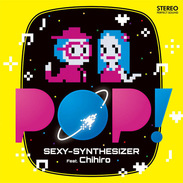 SEXY-SYNTHESIZER Feat.Chihiro CD「POP!」と「POP! (8bit versions)」ダウンロードコード付き (特典付き) / SEXYSYNTHESIZER