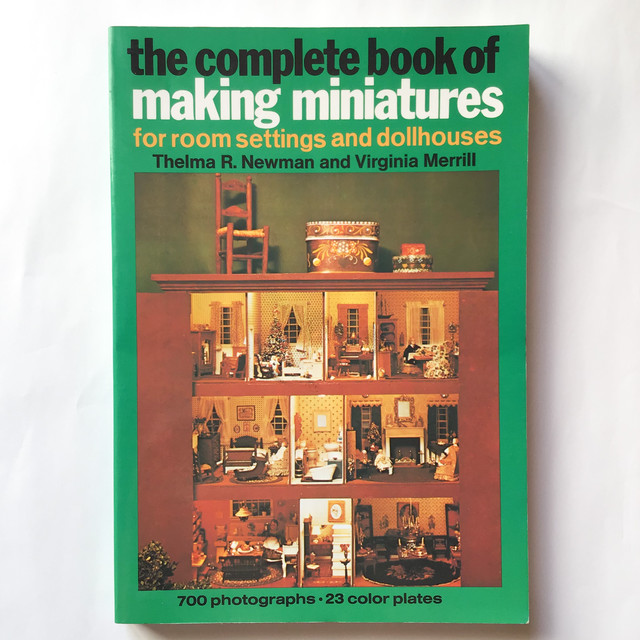ミニチュア家具の作り方 The Complete Book Of Making Miniatures Folklora